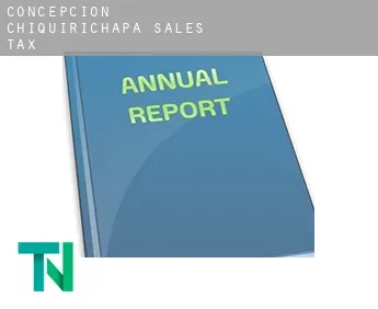 Concepción Chiquirichapa  sales tax