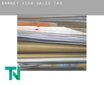 Barney View  sales tax