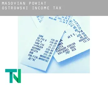 Powiat ostrowski (Masovian Voivodeship)  income tax