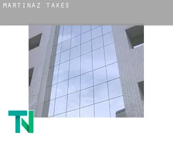 Martinaz  taxes