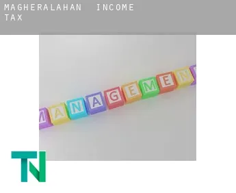 Magheralahan  income tax