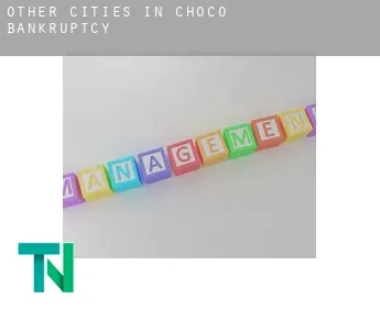 Other cities in Choco  bankruptcy