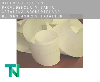 Other cities in Providencia y Santa Catalina, Archipielago de San Andres  taxation