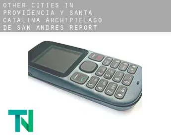 Other cities in Providencia y Santa Catalina, Archipielago de San Andres  report