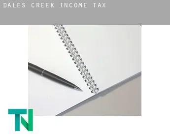 Dales Creek  income tax