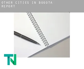 Other cities in Bogota  report