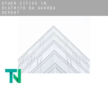 Other cities in Distrito da Guarda  report