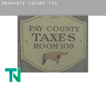 Amarante  income tax