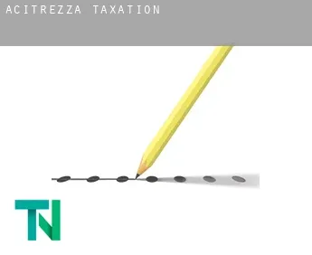 Acitrezza  taxation