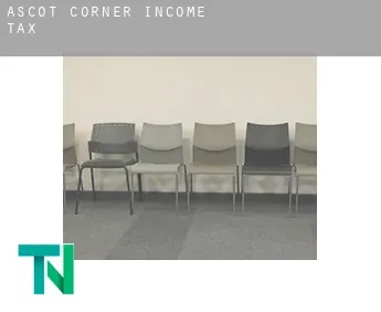 Ascot Corner  income tax