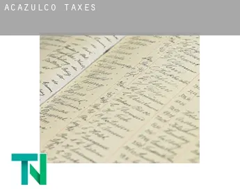 Acazulco  taxes