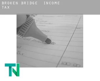 Broken Bridge  income tax