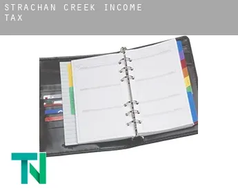 Strachan Creek  income tax