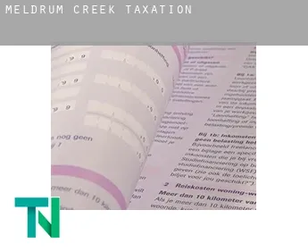 Meldrum Creek  taxation