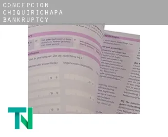 Concepción Chiquirichapa  bankruptcy