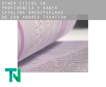 Other cities in Providencia y Santa Catalina, Archipielago de San Andres  taxation