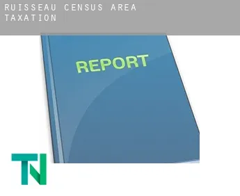 Ruisseau (census area)  taxation